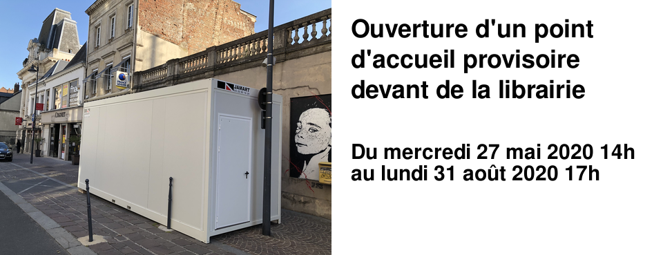 Ouverture d'un point d'accueil provisoire devant de la librairie